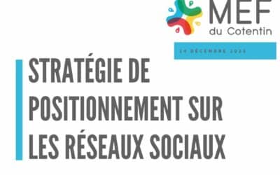 Mission de conseil sur la stratégie de positionnement de la MEF du Cotentin sur les réseaux sociaux