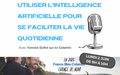Intervention sur la radio Ici Cotentin : Utiliser l’intelligence artificielle pour se faciliter la vie quotidienne